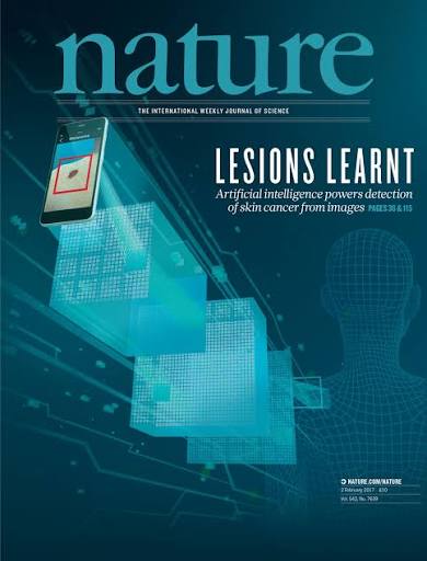 The February 2017 cover of Nature, headlined Lesions Learnt, about AI detecting skin cancer from images.